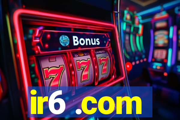 ir6 .com